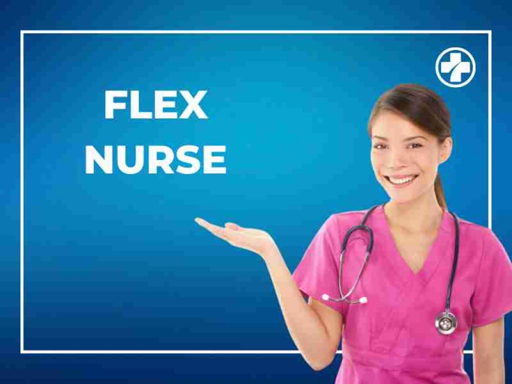 What is a Flex Nurse?