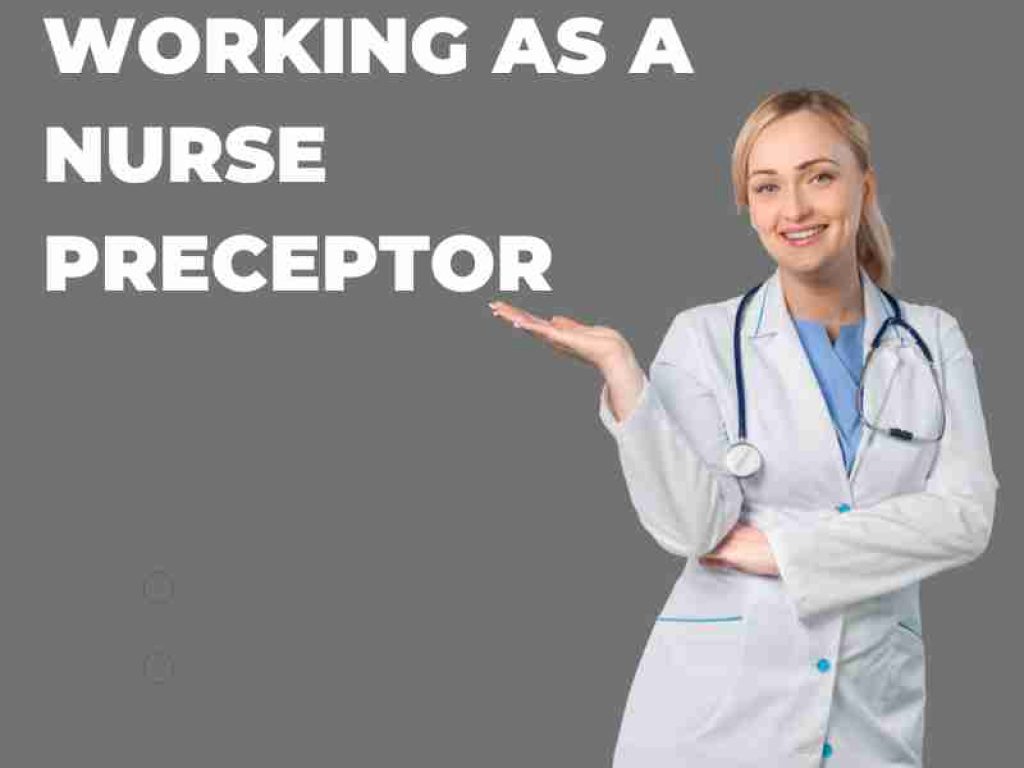 Working as a Nurse Preceptor: