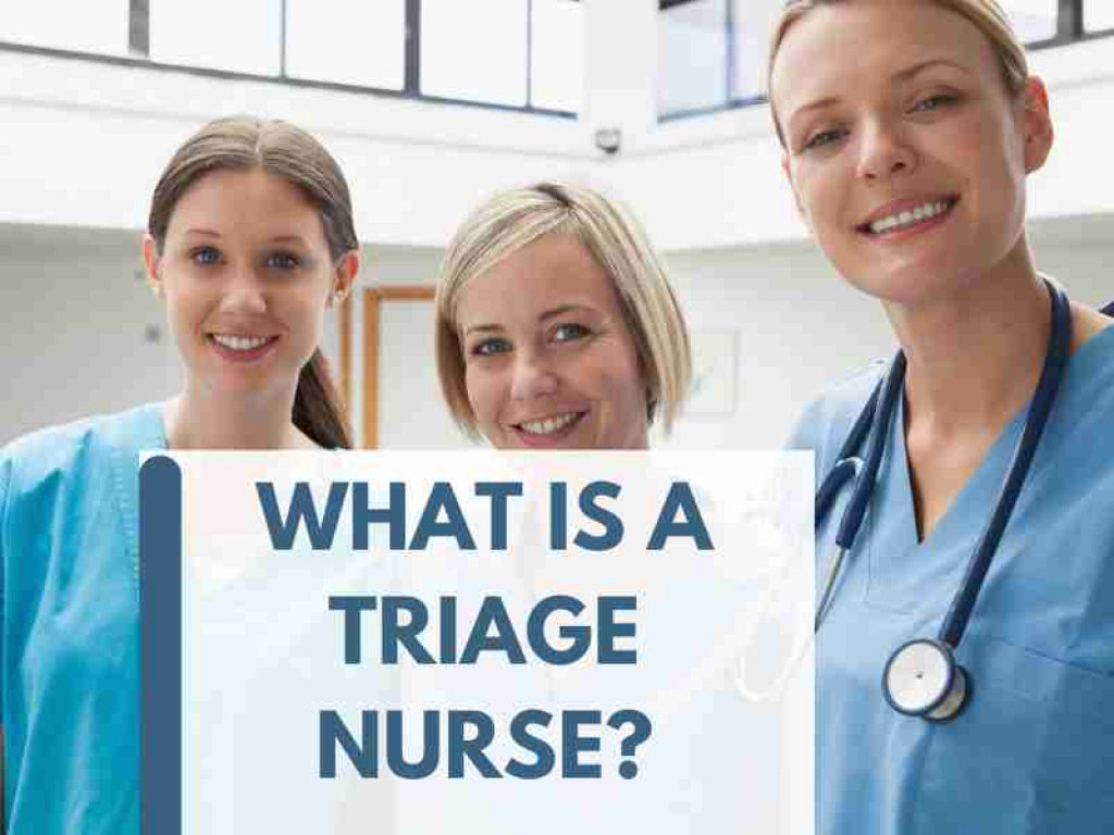 What is a Triage Nurse?